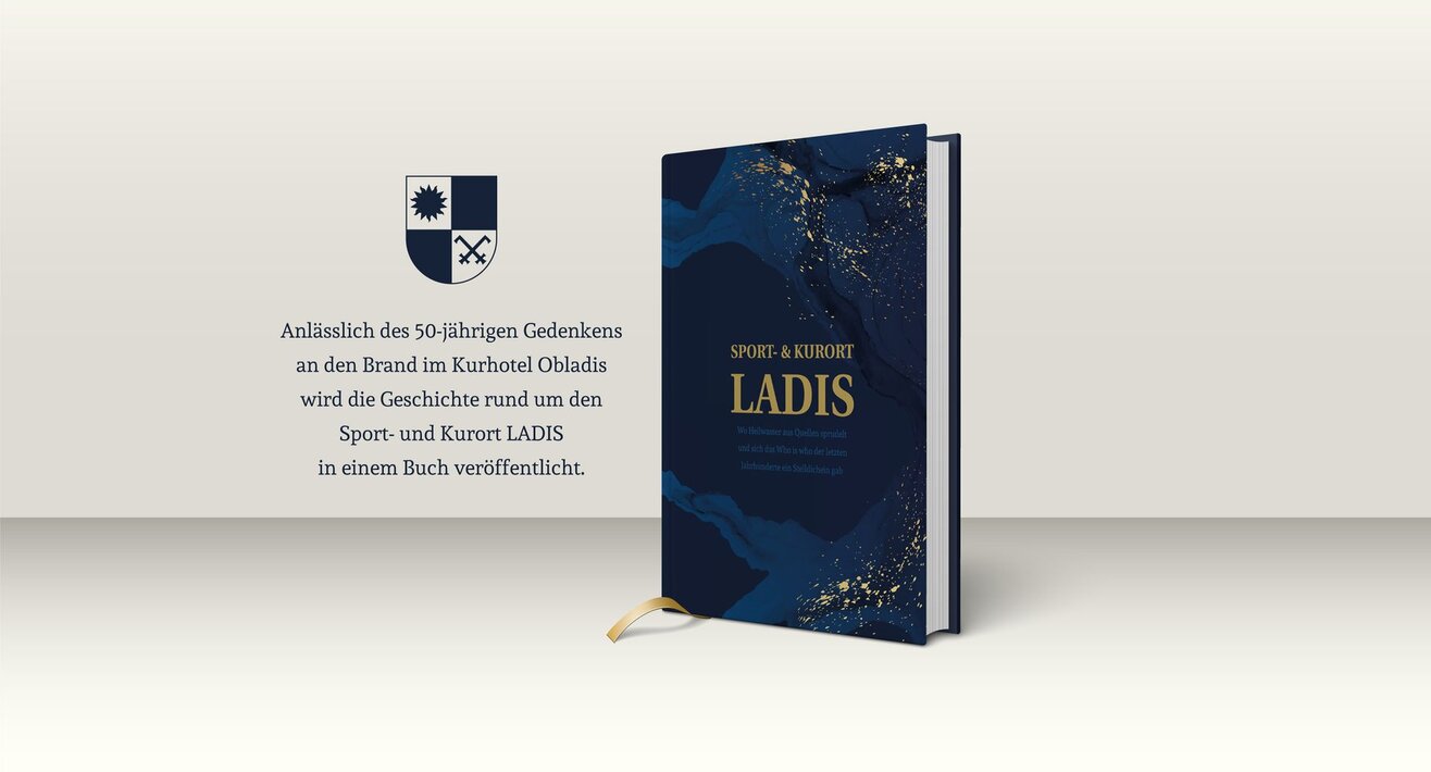 Sport- und Kurort Ladis Buch Ladis anlässlich Gedenken Brand Kurhotel Obladis Blogbeitrag Familienregion Serfaus-Fiss-Ladis Tirol Buchtipp | © CherryBomb Werbeagentur