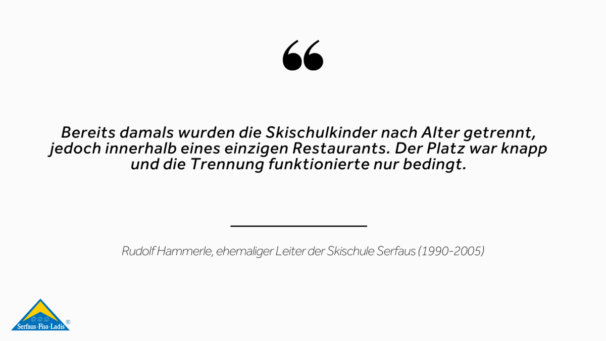 Skischulleiter Rudolf Hammerle Rudolf Hammerle im Interview erstes Kinderrestaurant in Serfaus | © Serfaus-Fiss-Ladis Marketing GmbH